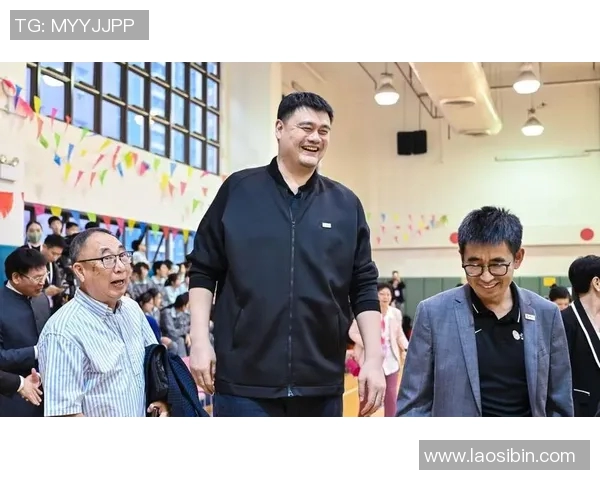 姚明全运会重返赛场展现风采引发热议球迷期待再创辉煌